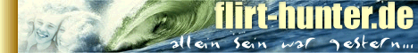 flirt-hunter.de...allein sein war gestern !